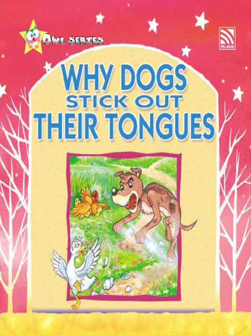 Title details for Why Dogs Stick Out Their Tongues by Farida Bt Mohd - Wait list